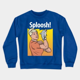 Sploosh Crewneck Sweatshirt
